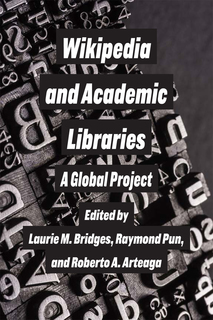 Cover of Wikipedia and Academic Libraries